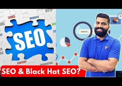What is SEO? Black Hat SEO? Search Engine Optimization Explained