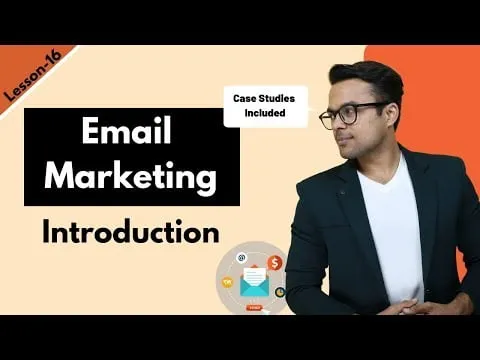 Lesson-15: Email Marketing for beginners ($0 to $10,000/month) – With Case studies | Ankur Aggarwal