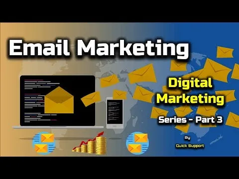 Email Marketing – Digital Marketing Series – PART 3 – [Hindi] – Quick Support