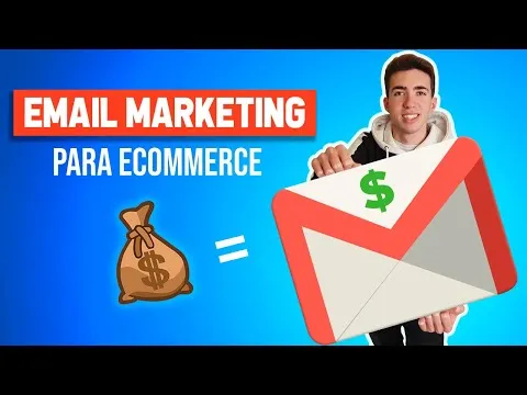 Cómo hacer EMAIL MARKETING para DOBLAR las Ventas de tu Ecommerce