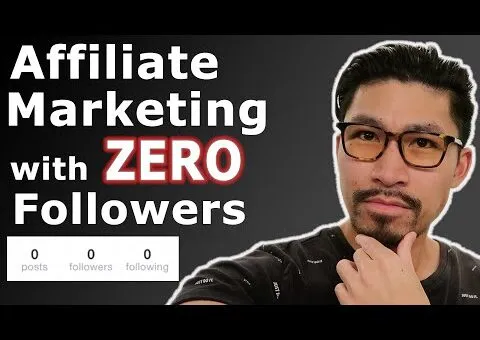 How to Start Affiliate Marketing with ZERO Followers!