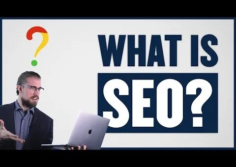 What is SEO or Search Engine Optimization in Marketing?