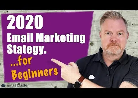 2020 Email Marketing Strategy For Beginners.