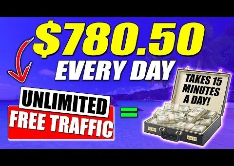 ULTIMATE Way To Make Money With Affiliate Marketing & Earn $780 a Day With UNLIMITED Free Traffic!