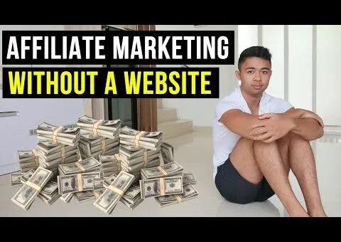 Affiliate Marketing Without a Website 2021 (Step by Step)