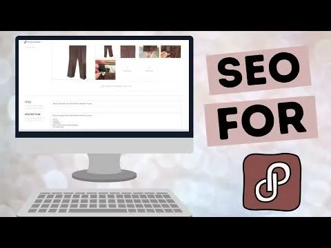 Poshmark Listing Hacks Using And Understanding Search Engine Optimization