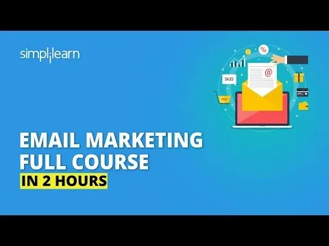 Email Marketing Full Course In 2 Hours | Email Marketing Tutorial For Beginners 2020 | Simplilearn