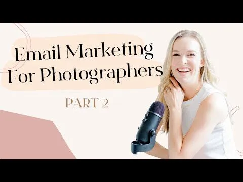 Email Marketing for Photographers