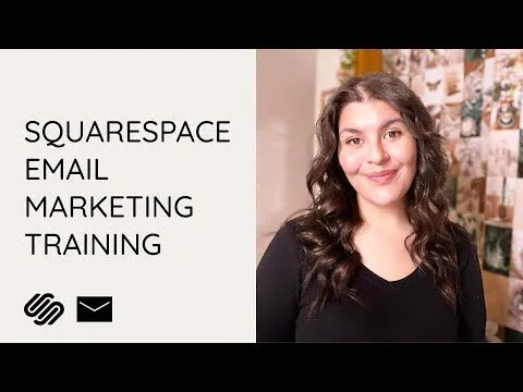 Email Marketing in Squarespace (2022 Training)