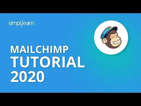 Mailchimp Tutorial 2020 | Mailchimp Email Marketing | How To Use Mailchimp For Beginner |Simplilearn