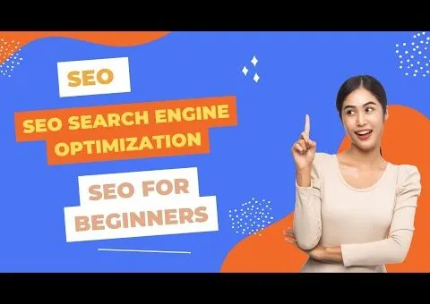SEO |SEARCH ENGINE OPTIMIZATION|SEO FOR BEGINNERS