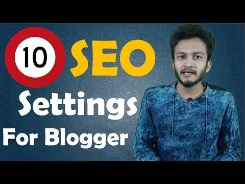 {HINDI} Top 10 Recommended SEO Settings for New Blogger “search engine optimization techniques “