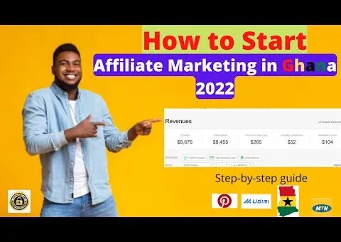 How to Start Affiliate Marketing in Ghana 2022 (Online Business)