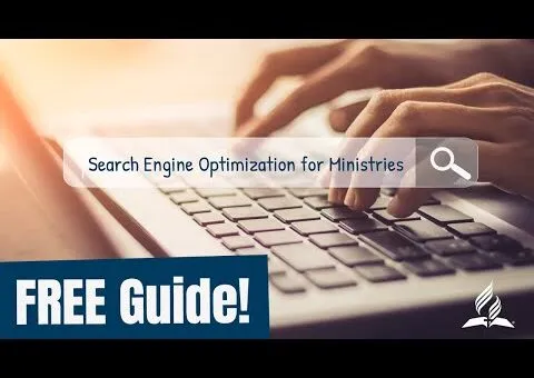 SEO Tutorial for Church/Ministry Websites: Search Engine Optimization