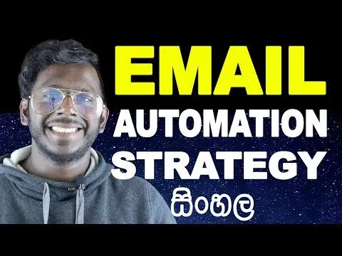 Email Marketing Automation Strategy in Sinhala – Email Marketing Sinhala Full Tutorial