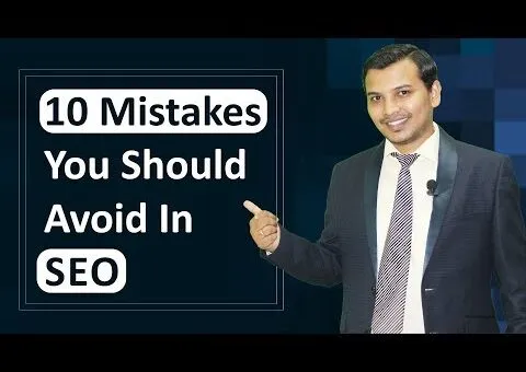 Mistakes Avoid in SEO (Search Engine Optimization): 10 Tips & SEO Tutorial for beginners in Hindi