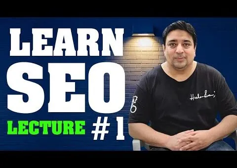 Life Changing Training | Learn Search Engine Optimization (SEO) Lecture #1