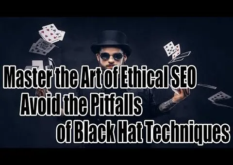 The Dark Side of Search Engine Optimization: Understanding Black Hat SEO Techniques