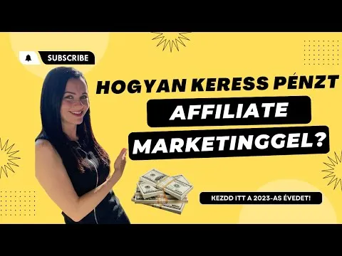 Hogyan keress pénzt online Affiliate Marketinggel 2023-ban?