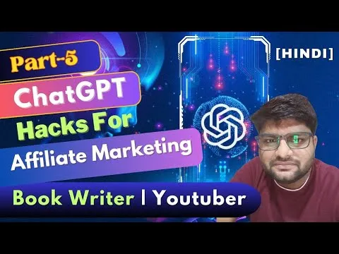ChatGPT for Affiliate Marketing 🚀 | Book writing tips | Video content creation