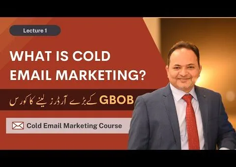 What is B2B ColdEmail Marketing? | Cold Email Marketing Course Lecture 1 | Shahzad Ahmad Mirza