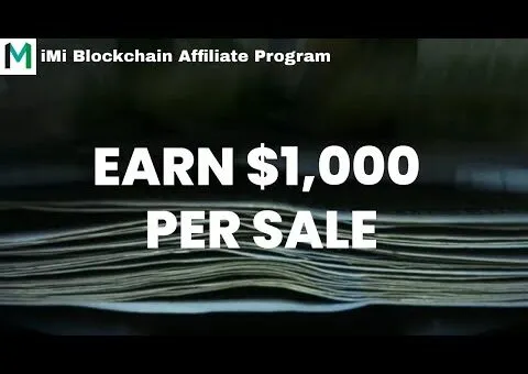 iMi Blockchain High Commission Affiliate Program