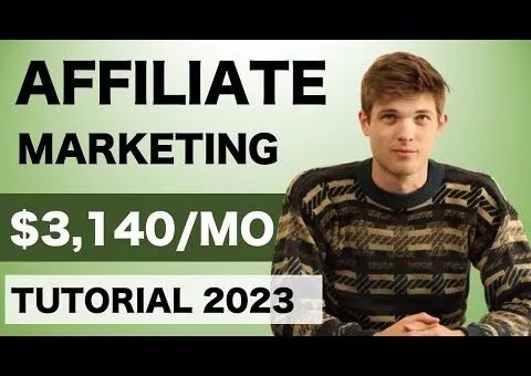 Affiliate Marketing Tutorial For Beginners 2023 (Step by Step)