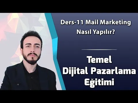 Ders-11 Mail Marketing – Toplu E-Mail Gönderimiyle Pazarlama