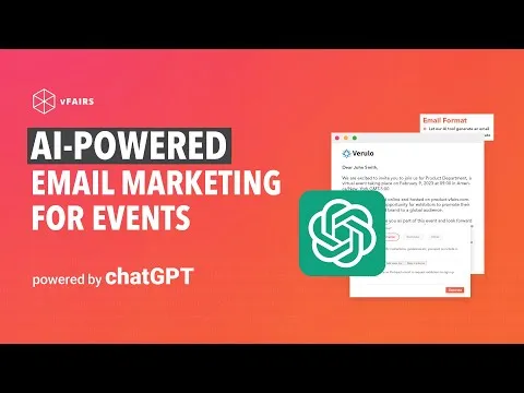 ChatGPT x vFairs | Introducing AI-Powered Email Marketing Tools For Your Next Events