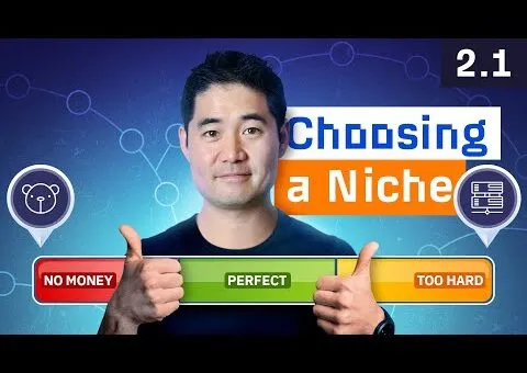 Keys to Choosing the Right Affiliate Marketing Niche [2.1]