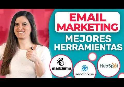 Cómo Hacer Email Marketing: 11 Herramientas para Crear Campañas