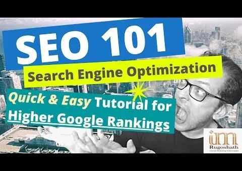 SEO 101 – Search Engine Optimization 2023