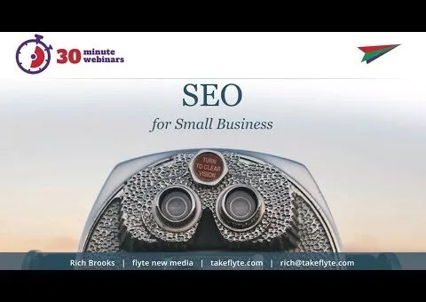 Search Engine Optimization for Small Businesses [30 Minute Webinars]